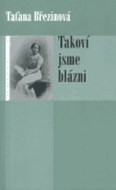 Takoví jsme blázni - cena, srovnání