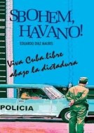 Sbohem, Havano! - cena, srovnání