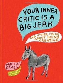 Your Inner Critic is a Big Jerk