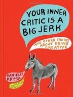 Your Inner Critic is a Big Jerk - cena, srovnání