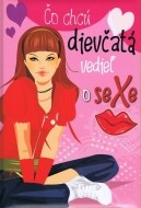 Čo chcú dievčatá vedieť o sexe - cena, srovnání