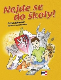 Nejde se do školy!