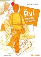 Řvi potichu, brácho - cena, srovnání