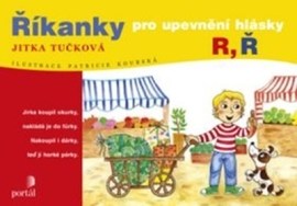 Říkanky pro upevnění hlásky R, Ř