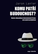 Komu patří budoucnost? - cena, srovnání