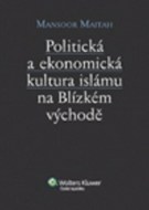 Politická a ekonomická kultura islámu n Blízkém vý - cena, srovnání