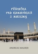 Příručka pro komunikaci s muslimy - cena, srovnání
