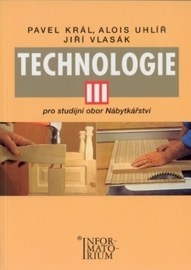 Technologie III - nábytkářství