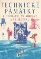 Technické památky v Čechách, na Moravě a ve Slezsku I. díl - cena, srovnání