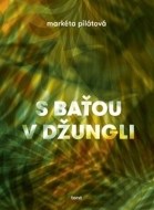 Torst S Baťou v džungli - cena, srovnání