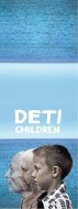 Deti / Children - cena, srovnání