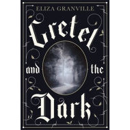 Gretel and the Dark (anglicky) - cena, srovnání
