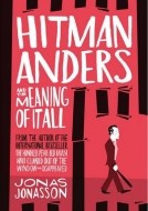 Hitman Anders And The Meaning Of It All - cena, srovnání