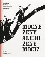 Mocné ženy alebo ženy moci? - cena, srovnání