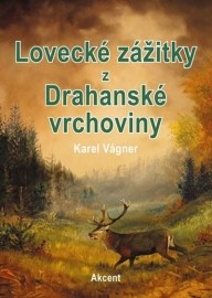 Lovecké zážitky z Drahanské vrchoviny