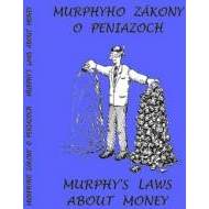 Murphyho zákony o peniazoch Murphy´s laws about money - cena, srovnání