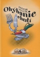 Ohýbanie chutí - cena, srovnání