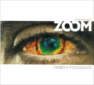 ZOOM - Príbehy fotografií (slovensky) - cena, srovnání