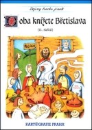 Doba knížete Břetislava (11. století) - cena, srovnání