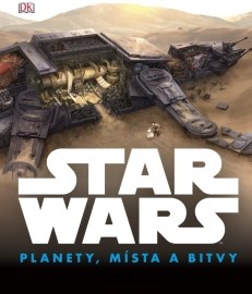 Star Wars: Planety, místa a bitvy