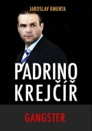 Padrino Krejčíř - Gangster - cena, srovnání