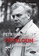 Petr Haničinec - Vztekloun s jemnou duší - cena, srovnání
