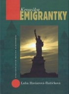 Kronika emigrantky - cena, srovnání