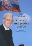 Premiéro mal predsa pravdu - cena, srovnání