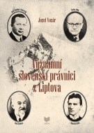 Významní slovenskí právnici z Liptova - cena, srovnání