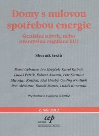 Domy s nulovou spotřebou energie - Geniální návrh, nebo nesmyslná regulace EU?"