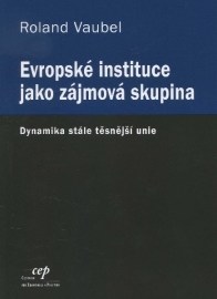 Evropské instituce jako zájmová skupina