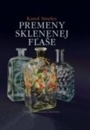 Premeny sklenenej fľaše - cena, srovnání