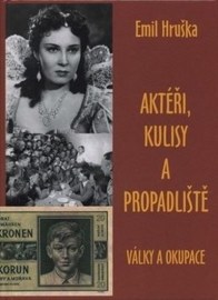 Aktéři, kulisy a propadliště