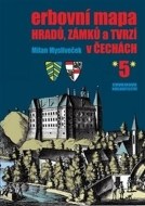 Erbovní mapa hradů, zámků a tvrzí v Čechách 5 - cena, srovnání
