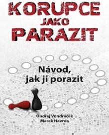 Korupce jako parazit - Návod, jak ji porazit