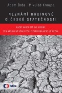 Neznámí hrdinové O české statečnosti - cena, srovnání