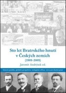 Sto let bratrského hnutí v Českých zemích (1909-2009) - cena, srovnání