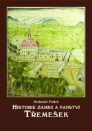 Historie zámku a panství Třemešek - cena, srovnání