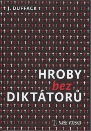 Hroby bez diktátorů