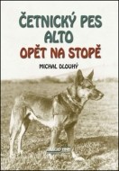 Četnický pes Alto opět na stopě - cena, srovnání