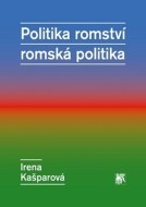 Politika romství romská politika - cena, srovnání
