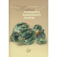 História kremnickej kameninovej továrne - cena, srovnání