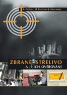 Zbraně, střelivo a jejich ověřování - cena, srovnání