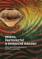 Proso, pastevectví a dvojuché nádoby - cena, srovnání