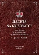 Šlechta na křižovatce - Lichtenštejnové, Schwarzenbergové a Colloredo-Mannsfeldové v 1. polovině 20. století - cena, srovnání