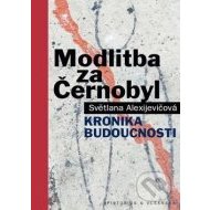 Modlitba za Černobyl - cena, srovnání