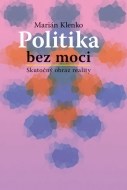 Politika bez moci - cena, srovnání