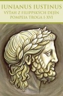 Výťah z Filippských dejín Pompeia Troga I-XVI - cena, srovnání