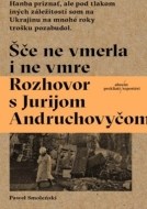 Šče ne vmerla i ne vmre - cena, srovnání