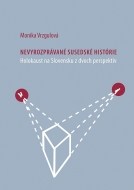 Nevyrozprávané susedské histórie - cena, srovnání